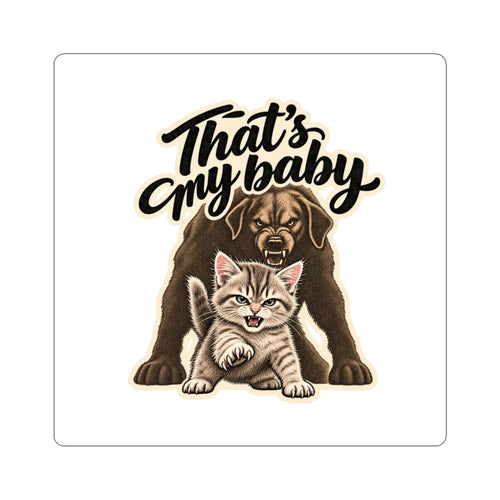 That's my baby — Art Sticker