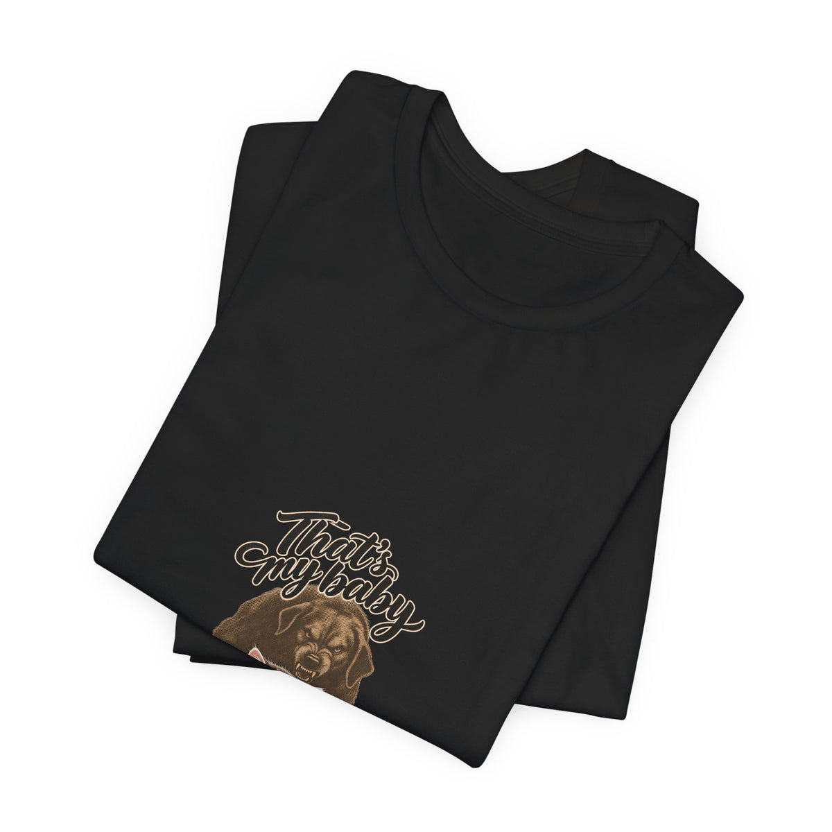 That's my baby — Graphic Tee