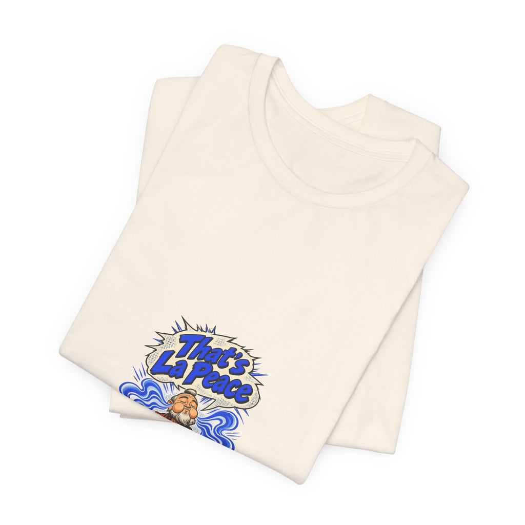 That's La Peace — Graphic Tee